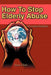 How to Stop Elderly Abuse: A Prevention Guidebook by Anne Hart