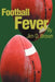 Football Fever by Jim D. Brown