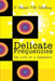 Delicate Frequencies: The Life of a Sannyasin by Tobias Edelberg