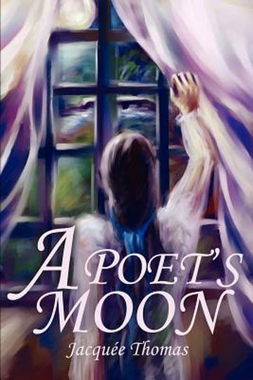 A Poet's Moon by Jacquee Thomas