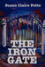 The Iron Gate by Potts, Susan Claire