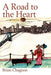 A Road to the Heart by Brian Chagnon