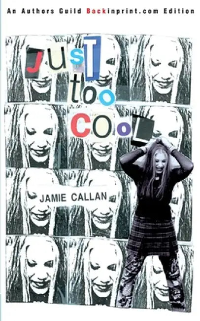 Just Too Cool by Jamie Callan