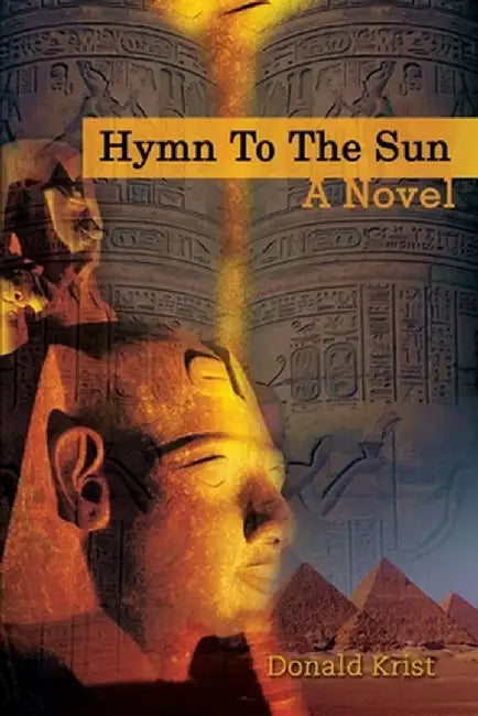 Hymn to the Sun by Donald Krist