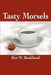 Tasty Morsels by Ken Watt Bankhead