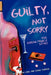 Guilty, Not Sorry: The Adrian Prince story. by Diane Tyben, Jefferson Lang