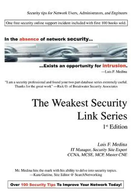 The Weakest Security Link Series: 1st Edition by Luis F. Medina