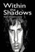 Within the Shadows by Robert Christopher Lutman