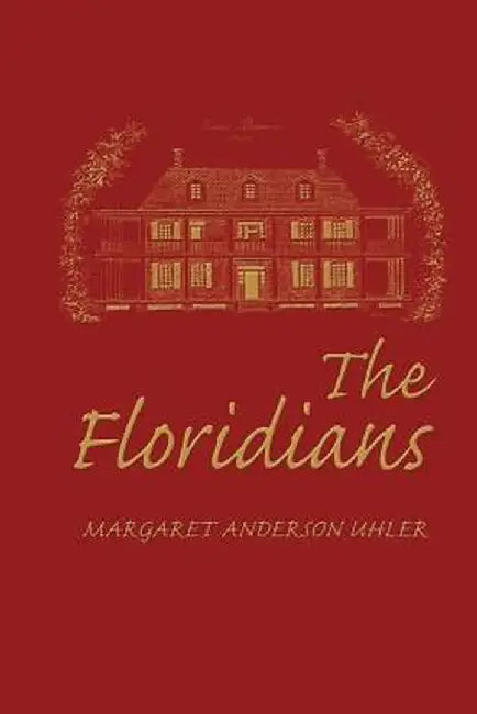 The Floridians by Margaret Uhler