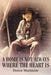 A Home Is Not Always Where the Heart Is by Denise A. Martinson