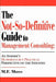 The Not-So-Definitive Guide to Management Consulting: An Insider's Humorous But Practical Perspective on the Industry by M. F. Moss