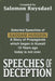 Speeches of Deception: Selected Speeches of Saddam Hussein. a Story of Propaganda Which Began in Kuwait 10 Years Ago Today Is Not Over. by Salomon Ruysdael