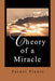 Theory of a Miracle by Parnel Plante