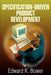 Specification-Driven Product Development by Edward K. Bower