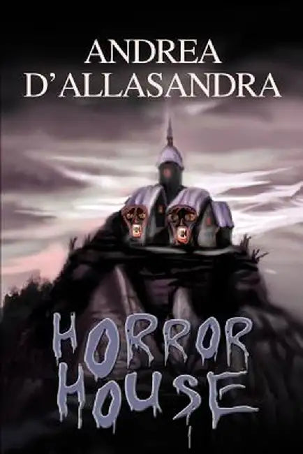 Horror House by Andrea D'Allasandra