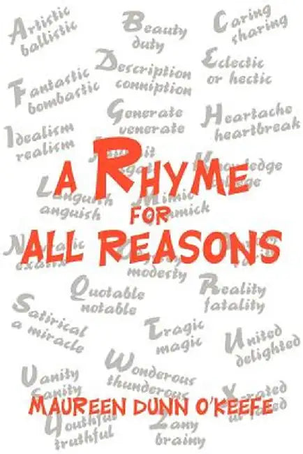 A Rhyme for All Reasons by Maureen Dunn O'Keefe