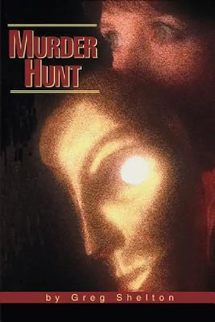 Murder Hunt by Greg Shelton