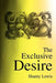 The Exclusive Desire by Shanty Lewis