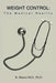 Weight Control: The Medical Reality by Raj Bhanot