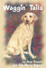 Waggin' Tails by Amy Rowen and Tyla Marie Rowen