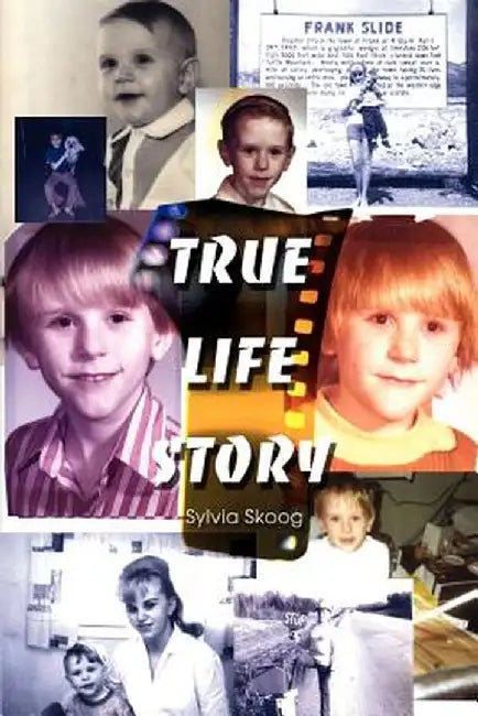True Life Story by Sylvia Skoog