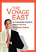 The Voyage East: An Executives' Guide to Offshore Outsourcing by Prashant Dubey