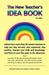 The New Teacher's Idea Book: First Edition by Bennett Daviss
