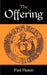 The Offering by Paul A. Huson