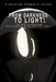 From Darkness to Light: The Plot to Sabotage the Invention of the Electric Light by Thomas F. Gillen
