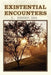Existential Encounters by S. Sunder Das
