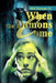 When the Demons Come by Will, III Duncan