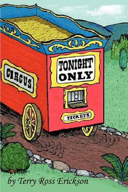 Tonight Only by Terry Ross Erickson