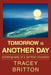 Tomorrow Is Another Day: Autobiography of a Spiritual Counselor by Tracey Britton