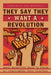 They Say They Want a Revolution: What Marketers Need to Know as Consumers Take Control by Paul Matthaeus