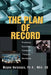 The Plan of Record: Producing Successful Computer Products Worldwide by Wayne Holovacs
