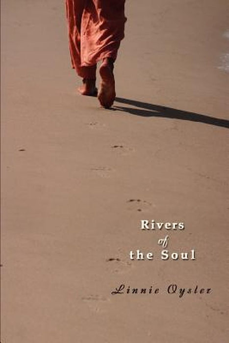 Rivers of the Soul by Linnie Oysler