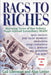 Rags to Riches: Motivating Stories of How Ordinary People Acheived Extraordinary Wealth by Alan Lavine