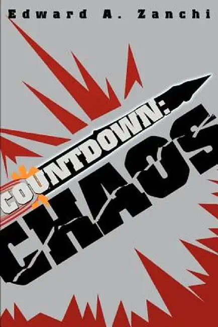 Countdown: Chaos by Edward A. Zanchi
