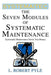 The Seven Modules of Systematic Maintenance by L. Robert Pyle