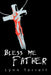 Bless Me Father by Lynn Terrell