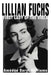 Lillian Fuchs: First Lady of the Viola by Amedee Daryl Williams