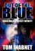 Out of the Blue: Book One of Project Infinity by Tom Inabnet