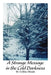 A Strange Message in the Cold Darkness by M. Collins Meade