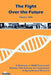 The Fight Over the Future: A Collection of Sage Crossroads Debates That Examine the Implications of Aging-Related Research by Sage Crossroads