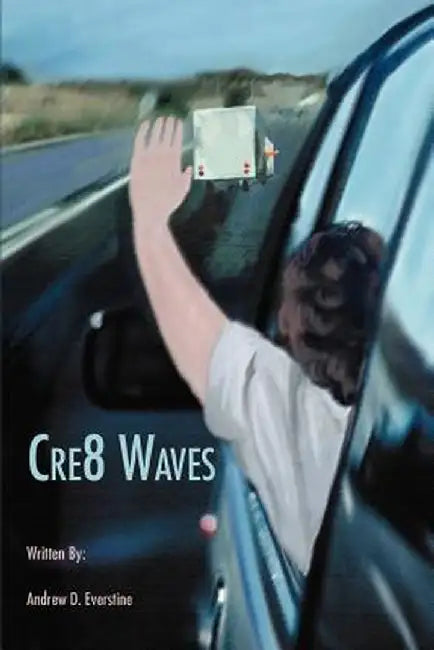 Cre8 Waves by Andrew D. Everstine