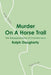 Murder on a Horse Trail: The Disappearance of Chandra Levy by Ralph Daugherty