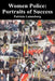 Women Police: Portraits of Success by Patricia Lunneborg