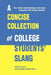 A Concise Collection of College Students' Slang by Xin-An Lu