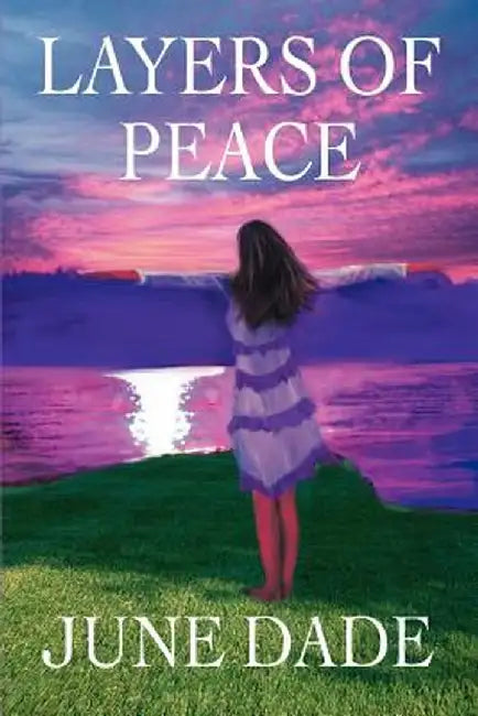 Layers of Peace by June Dade