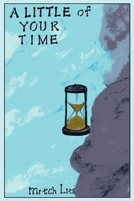 A Little of Your Time by Mitch Lits